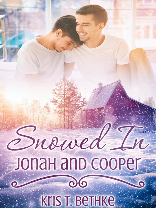 Title details for Snowed In by Kris T. Bethke - Available